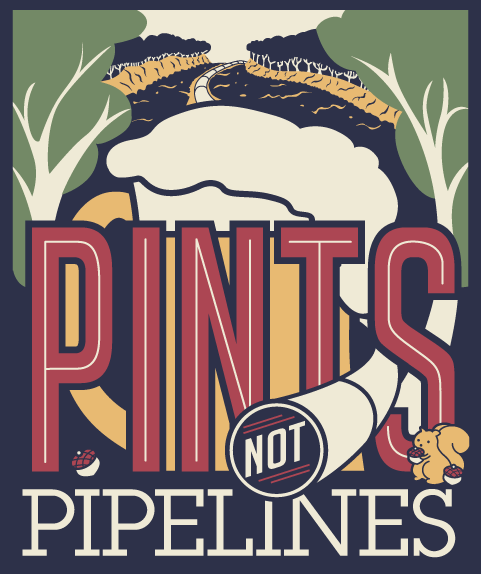 Pints Not Pipelines