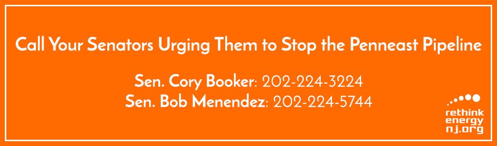 Ask Senator Cory Booker and Senator Bob Menendez to stop the PennEast pipeline